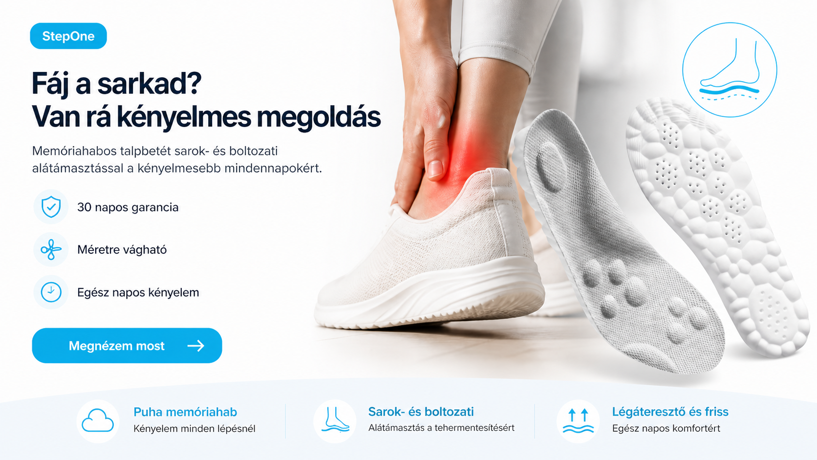 StepOne memóriahabos talpbetét sarokfájdalomra, méretre vágható kialakítással és boltozati alátámasztással